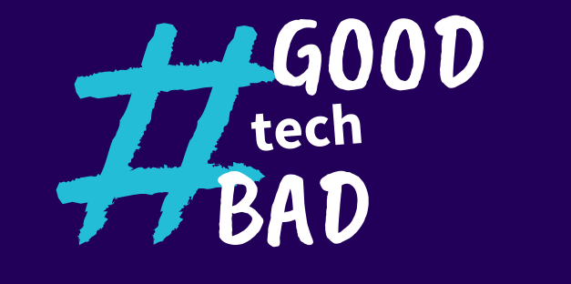 Good Tech Bad Tech, décryptage d’une société connectée